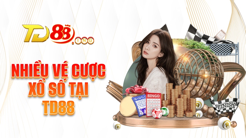 Nhiều vé cược xổ số tại TD88